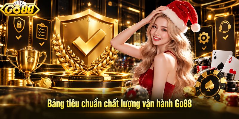 Nền tảng có tiêu chuẩn vận hành rõ ràng